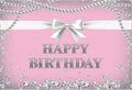 20x10ft Pink Happy Birthday Backdrop Photography Background Silver Bowknot Pearl Necklace Diamonds Backdrop Birthday Party Girls Princess Portrait Photo Studio Video Props