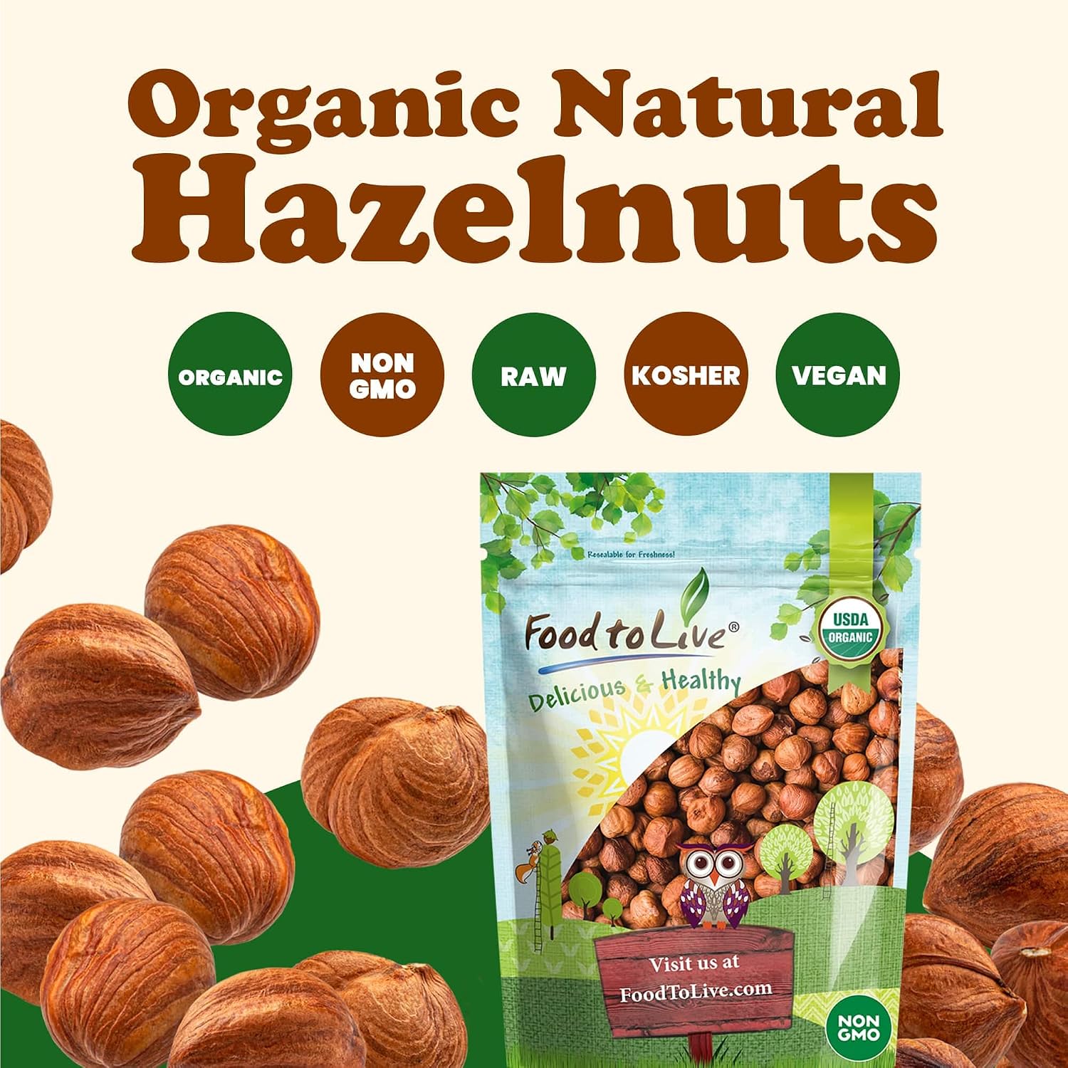 Food to Live Organic Hazelnuts, 2 Pounds – Non-GMO, Raw Filberts, Whole, Shelled, Unsalted, Kosher, Vegan, Bulk. Crunchy, Wholesome Snack. Great for Baking, Trail Mixes